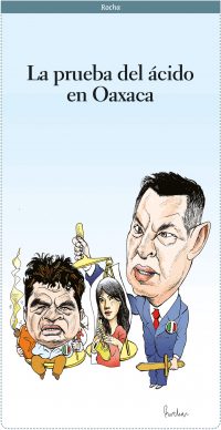 La prueba del ácido en Oaxaca
